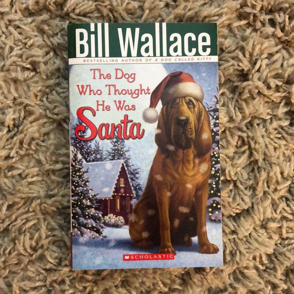 The dog who thought he was Santa book